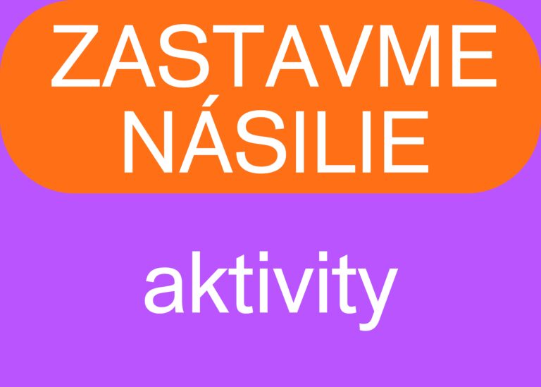 Zastavme násilie na ženách 2024: aktivity