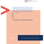 Monitoring vybraných poskytovateľov služieb pre ženy zažívajúce násilie a ich deti a poskytovateľov služieb pre obete domáceho násilia a hodotenie súladu poskytovania služieb so štandardmi Rady Európy