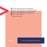 Návrh regionálneho akčného plánu Trnavského samosprávneho kraja pre prevenciu a elimináciu násilia páchaného na ženách na roky 2020-2022