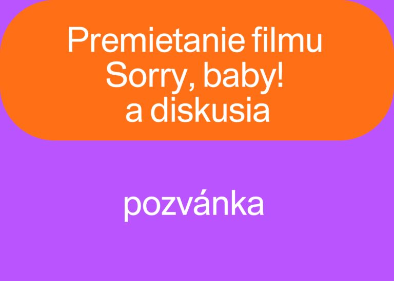 Sorry, Baby + diskusia v rámci kampane Zastavme násilie na ženách/Orange the World
